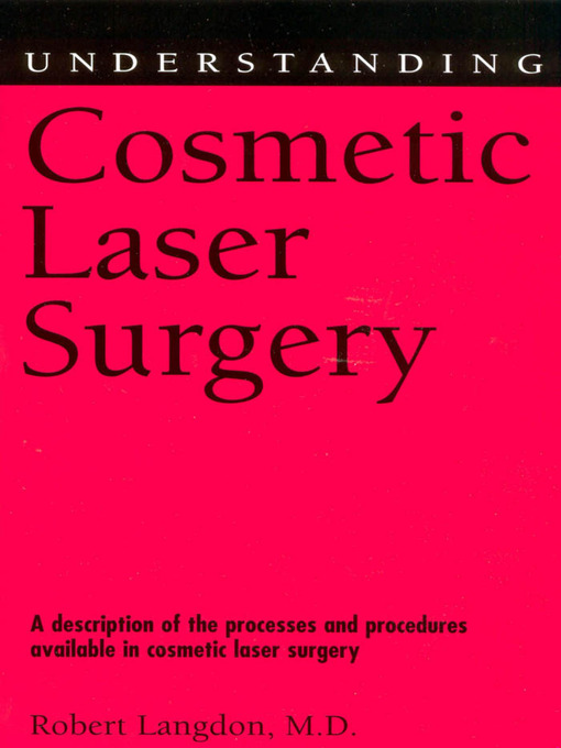 Upplýsingar um Understanding Cosmetic Laser Surgery eftir Robert Langdon - Biðlisti